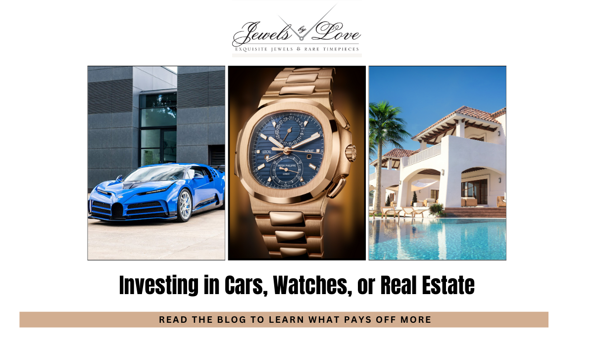 Investing in Cars, Watches, or Real Estate: What Pays Off More?