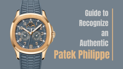 How to Spot a Fake Patek Philippe
